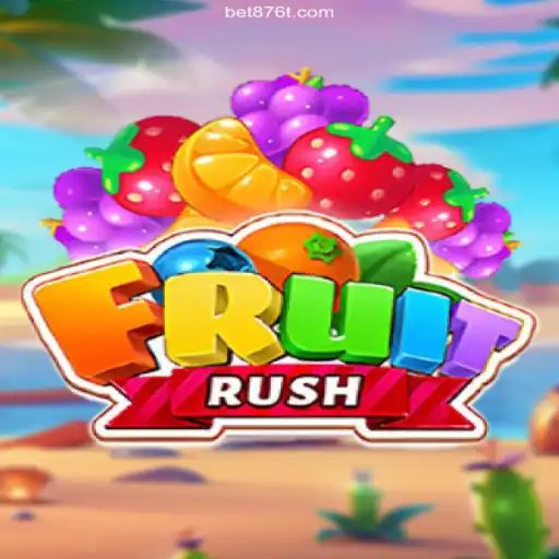 Exploring the Excitement of FruitRush: A Premier Gaming Experience at 876T.COM Oficial